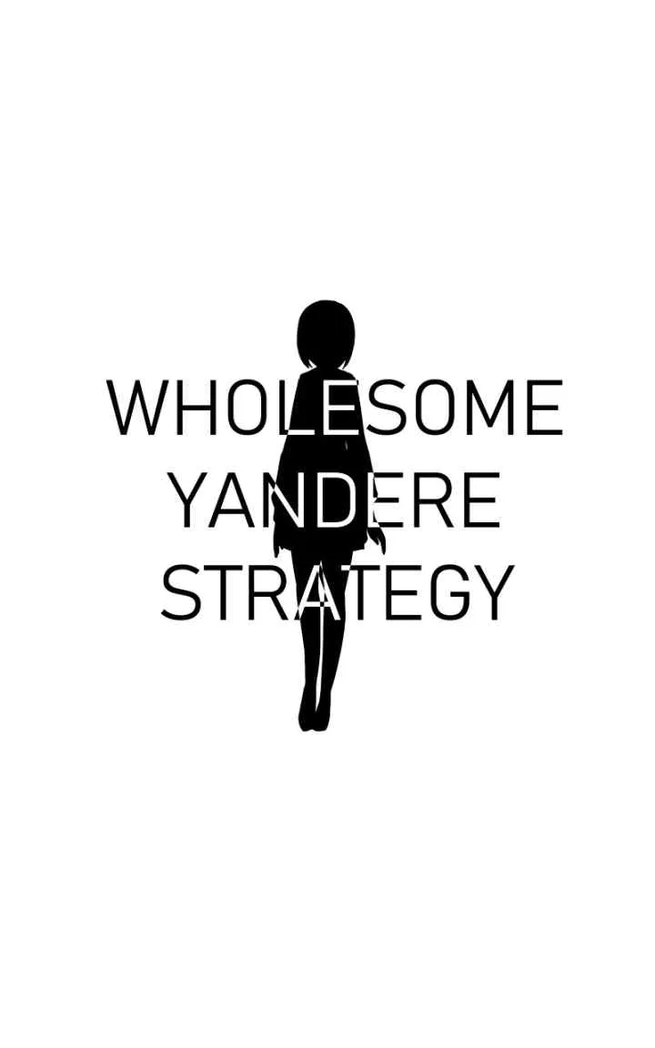 Wholesome Yandere Strategy chapter 3 halaman 10