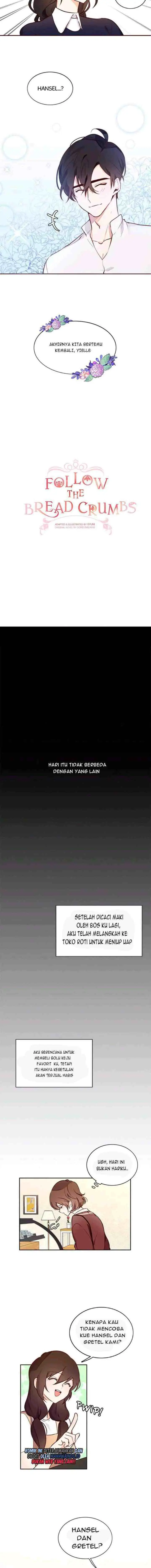 Follow The Bread Crumbs chapter 1 halaman 7